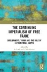 Jo (University of Sheffield Grady, Jo Grocott Grady, Jo Grady, Chris Grocott, Grocott Chris - Continuing Imperialism of Free Trade