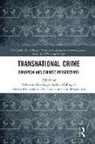 Valsamis Hufnagel Mitsilegas, Saskia Hufnagel, Hufnagel Saskia, Liu Mingxiang, Valsamis Mitsilegas, Mitsilegas Valsamis... - Transnational Crime