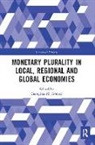 Georgina M. (International Institute of Soc Gomez, Georgina M. Gómez - Monetary Plurality in Local, Regional and Global Economies
