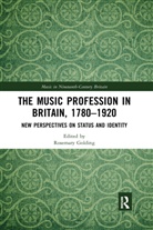 Rosemary Golding, Rosemary Golding, Golding Rosemary - Music Profession in Britain, 1780-1920