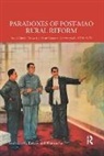 Warren Sun, Sun Warren, Frederick C. Teiwes, Frederick C. Sun Teiwes, Teiwes Frederick C. - Paradoxes of Post-Mao Rural Reform