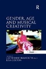 Lisa Colton, Catherine Haworth, Catherine Colton Haworth - Gender, Age and Musical Creativity