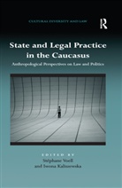 Stephane Kaliszewska Voell, Iwona Kaliszewska, Kaliszewska Iwona, Stéphane Voell - State and Legal Practice in the Caucasus