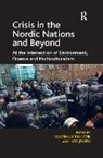 Lars Jensen, Jensen Lars, Kristin Jensen Loftsdottir, Kristín Loftsdóttir - Crisis in the Nordic Nations and Beyond