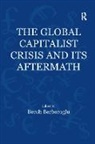 Berch Berberoglu, Berch Berberoglu - Global Capitalist Crisis and Its Aftermath