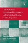Sasha Baglay, Baglay Sasha, Laverne Jacobs, Laverne Baglay Jacobs, Jacobs Laverne - Nature of Inquisitorial Processes in Administrative Regimes