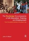 John P Wilson, John P. Wilson, John P. (University of Sheffield Wilson - Routledge Encyclopaedia of Uk Education, Training and Employment