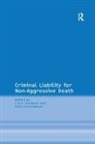 Sally Cunningham, Cunningham Sally, C M V Clarkson, C. M. V. Clarkson, C.M.V. Clarkson - Criminal Liability for Non-Aggressive Death
