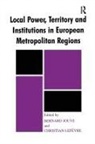 Bernard Lefevre Jouve, BERNARD JOUVE, Jouve Bernard, Christian Lefevre - LOCAL POWER TERRITORY AND INSTITU