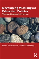 Elana Shohamy, Shohamy Elana, Michal Tannenbaum, Michal (Tel Aviv University Tannenbaum, Tannenbaum Michal - Developing Multilingual Education Policies