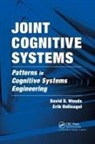 Erik Hollnagel, David D Woods, David D. Woods, David D. Hollnagel Woods, Woods David D. - Joint Cognitive Systems