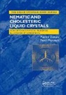 Patrick Oswald, Patrick (Ecole Normale Superieure De Lyon Oswald, Patrick Pieranski Oswald, Oswald Patrick, Pawel Pieranski, Pieranski Pawel - Nematic and Cholesteric Liquid Crystals