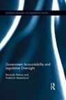 Riccardo Pelizzo, Riccardo (Nazarbayev University Pelizzo, Riccardo (Singapore Management University Pelizzo, Pelizzo Riccardo, Frederick Stapenhurst, Stapenhurst Frederick - Government Accountability and Legislative Oversight