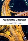 Kristian Adi Putra (Prince Sat Kristian Adi Putra, Nur ajati, Nur Drajati, Kristian Adi Putra Kristian Adi Putra - Post Pandemic L2 Pedagogy