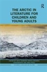 Heidi Leavenworth Hansson, Heidi Hansson, Hansson Heidi, Maria Leavenworth, Anka Ryall, Ryall Anka - Arctic in Literature for Children and Young Adults
