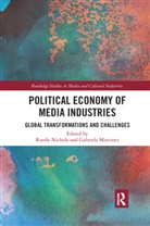Randy Martinez Nichols, Gabriela Martinez, Randy Nichols, Nichols Randy - Political Economy of Media Industries