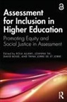 Rola Ajjawi, Rola (Deakin University Ajjawi, Rola Ajjawi, Ajjawi Rola, David Boud, Boud David... - Assessment for Inclusion in Higher Education