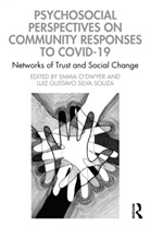 Emma Gustavo Silva Souza O''''dwyer, Luiz Gustavo Silva Souza, Emma O'Dwyer - Psychosocial Perspectives on Community Responses to Covid-19