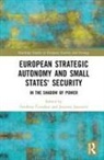 Giedrius (General Jonas Zemaitis Militar Cesnakas, Giedrius Česnakas, Justinas Juozaitis - European Strategic Autonomy and Small States'' Security