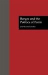 Jose Eduardo Gonzalez, Gonzalez Jose Eduardo - Borges and the Politics of Form