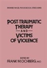 Frank Ochberg, Frank Ochberg - Post-Traumatic Therapy and Victims of Violence