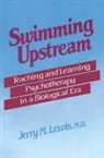 Jerry M. Lewis - Swimming Upstream