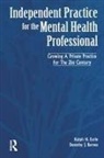 Dorothy Barnes, Ralph Earle, Ralph Barnes Earle - Independant Practice for the Mental Health Professional