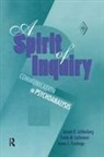 James L Fosshage, James L. Fosshage, Fosshage James L., Frank M Lachmann, Frank M. Lachmann, Lachmann Frank M.... - Spirit of Inquiry