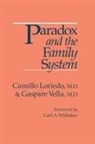 Camillo Loriedo, Camillo Vella Loriedo, Loriedo Camillo, Gaspare Vella, Vella Gaspare - Paradox and the Family System