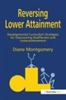 Diane Montgomery, Diane (Middlesex University Montgomery, Montgomery Diane - Reversing Lower Attainment