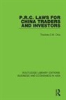 Thomas C W Chiu, Thomas C. W. Chiu, Thomas C.w. Chiu, Chiu Thomas C.W. - P.r.c. Laws for China Traders and Investors