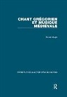 Michel Huglo, Huglo Michel - Chant Gregorien Et Musique Medievale