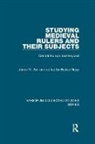 János M. Bak, Janos M. Nagy Bak, edited by Balázs Nagy - Studying Medieval Rulers and Their Subjects