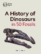 Paul M. Barrett - History of Dinosaurs in 50 Fossils