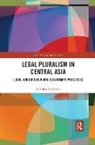Mahabat Sadyrbek - Legal Pluralism in Central Asia
