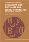 Carlos Mitrana Martin-Vide, Carlos Martin-Vide, Martin-Vide Carlos, Victor Mitrana, Mitrana Victor - Grammars and Automata for String Processing