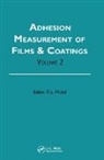 Kash L. Mittal, Kash L. Mittal, Mittal Kash L. - Adhesion Measurement of Films and Coatings, Volume 2