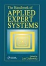 Jay Liebowitz, Jay (Harrisburg University of Science a Liebowitz, Jay Liebowitz - Handbook of Applied Expert Systems