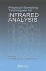 Patricia B. Coleman, Patricia B Coleman, Patricia B. Coleman - Practical Sampling Techniques for Infrared Analysis