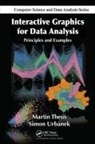 Martin Theus, Martin Urbanek Theus, Theus Martin, Simon Urbanek, Urbanek Simon - Interactive Graphics for Data Analysis
