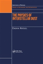 Endrik Krugel - Physics of Interstellar Dust