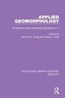 Richard G. Craft Craig, Jesse L Craft, Jesse L. Craft, Craft Jesse L., Richard G Craig, Richard G. Craig... - Applied Geomorphology