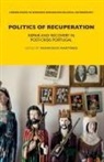Francisco Martinez, Francisco Martinez - Politics of Recuperation