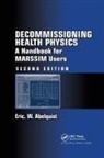 Eric W Abelquist, Eric W. Abelquist, Eric W. (Orise Abelquist, Abelquist Eric W. - Decommissioning Health Physics