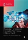 Yu-Che Chen, Michael J Ahn, Michael J. Ahn, Yu-Che Chen - Routledge Handbook on Information Technology in Government