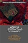David (University of Glasgow Borthwick, David Borthwick, Borthwick David, Pippa Marland, Anna Stenning - Walking, Landscape and Environment