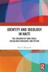Paul C. Mocombe, Mocombe Paul C. - Identity and Ideology in Haiti