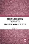 Molly J. Freitas - From Subjection to Survival