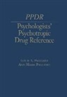 Ann Marie Pagliaro, Louis A. Pagliaro, Louis A. Pagliaro Pagliaro, Pagliaro Ann Marie - Psychologists'' Psychotropic Drug Reference