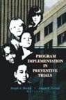 Joseph A Durlak, Joseph a (Loyola University Chicago Durlak, Joseph R Ferrari - Program Implementation in Preventive Trials